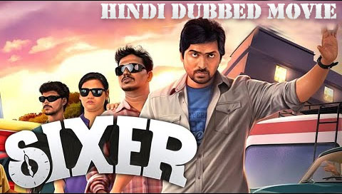 Sixer 2020 New Released Hindi Dubbed Movie